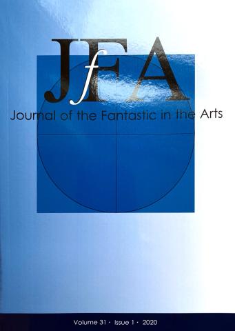 Journal of the Fantastic in the Arts Vol. 31 Issue 1 2020