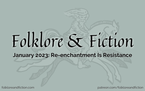 January 2023 Re-enchantment Is Resistance January 2023 Re-enchantment Is Resistance