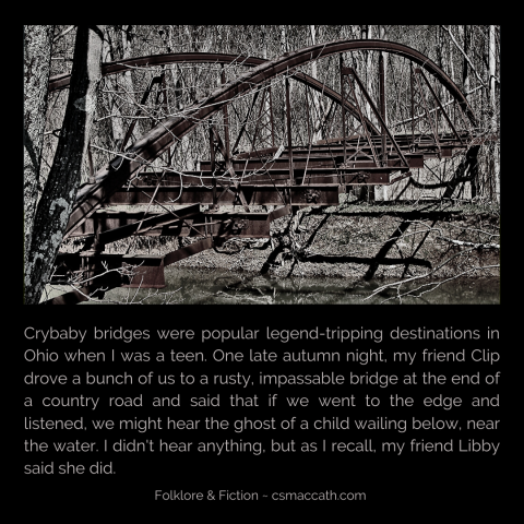 Crybaby Bridge Lore